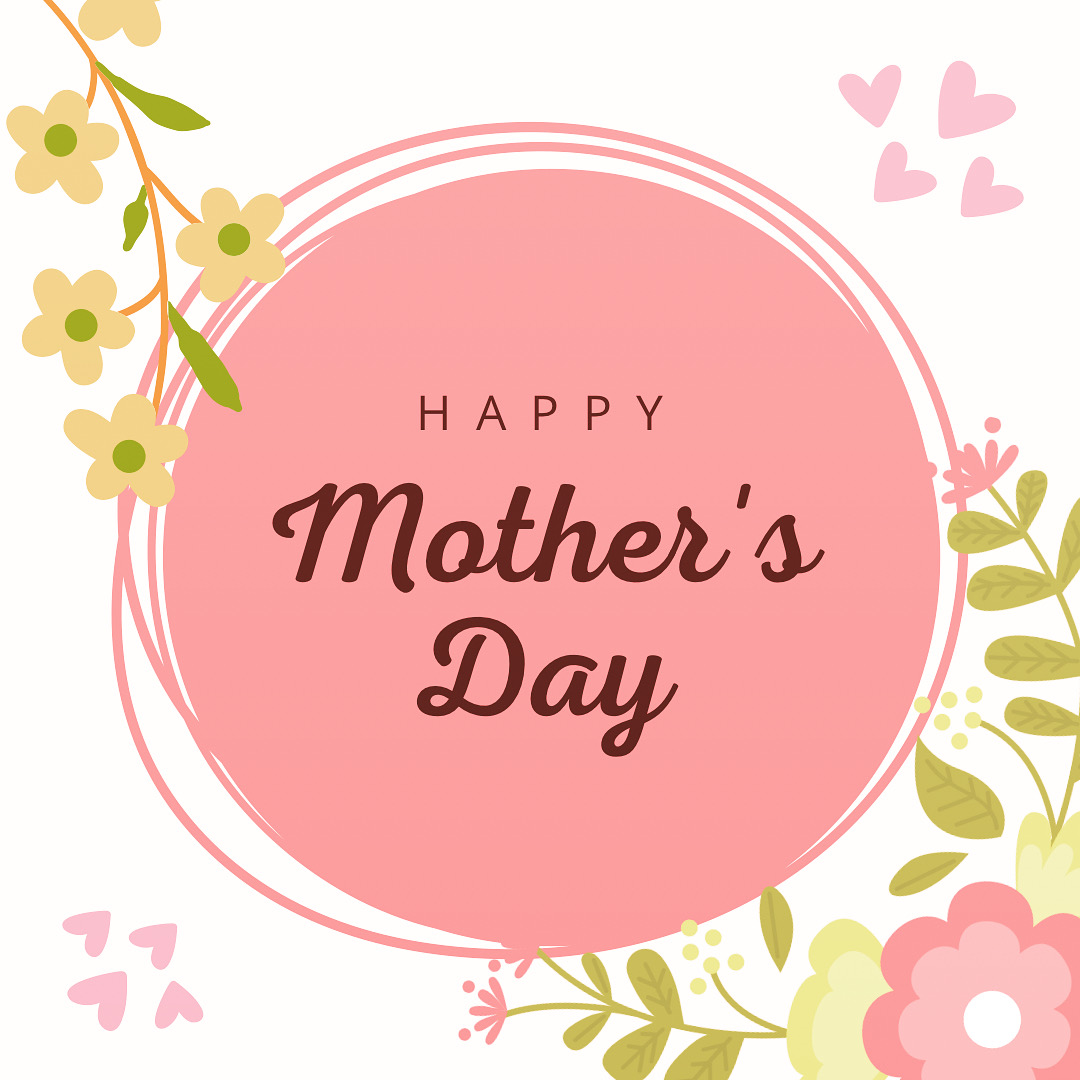 Mothers Day 🌷